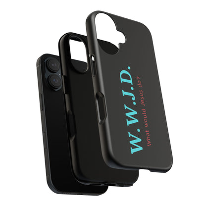 W.W.J.D. Phone Case - Tough Case
