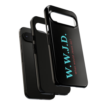 W.W.J.D. Phone Case - Tough Case