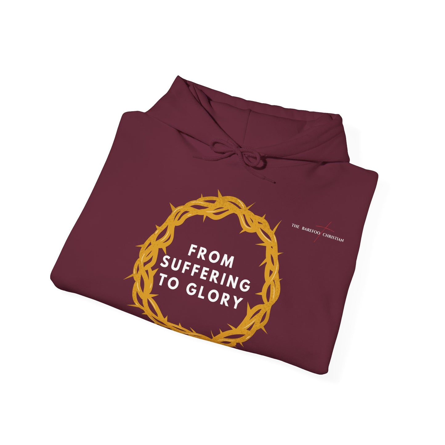 From Suffering to Glory - Unisex Hooded Sweatshirt
