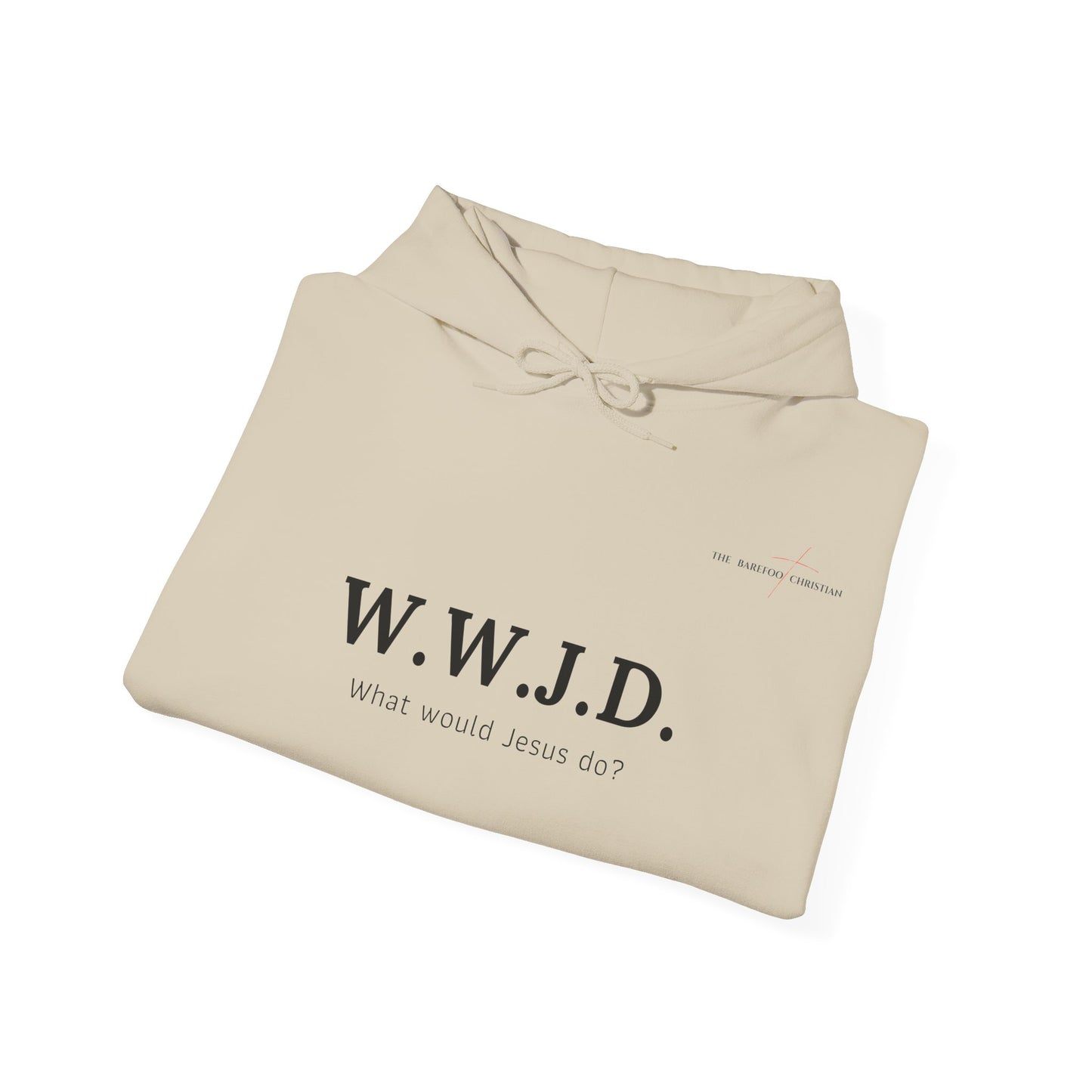 W.W.J.D. - Unisex Hooded Sweatshirt