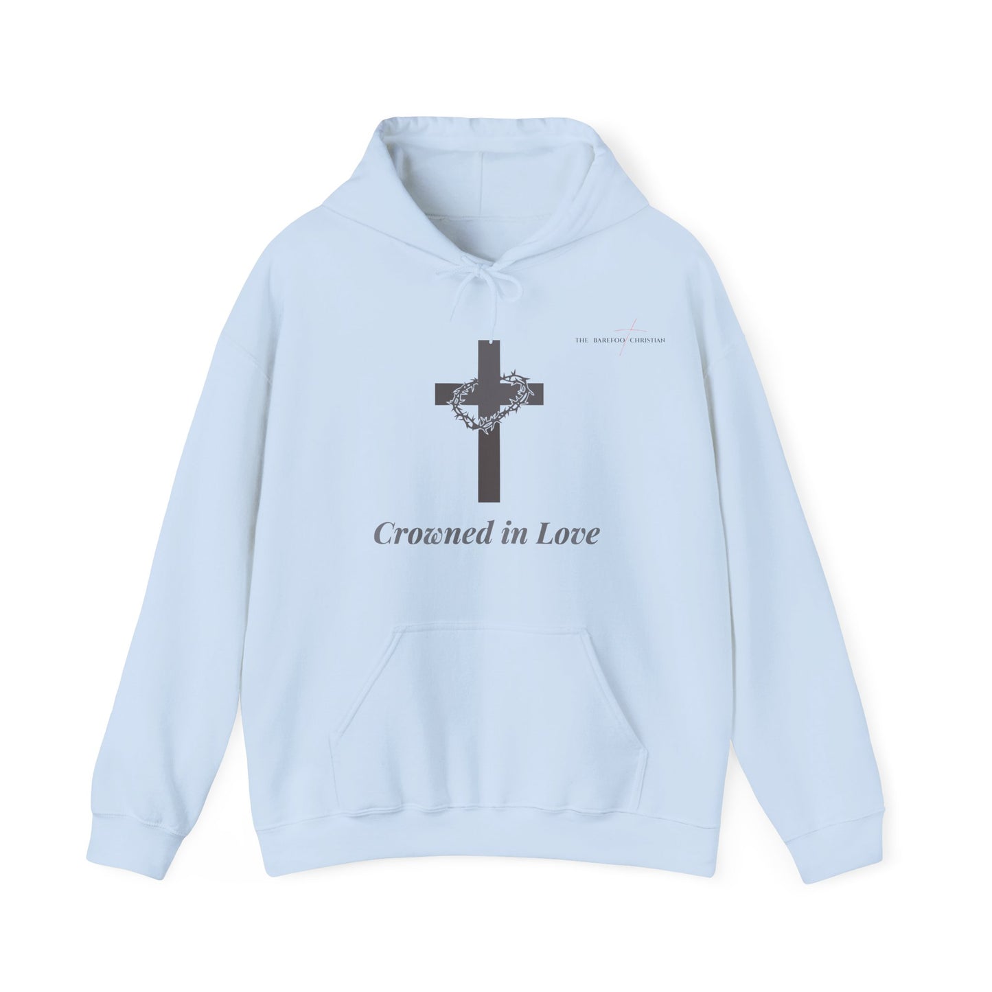Crowned In Love - Unisex Hooded Sweatshirt