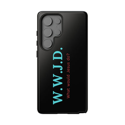 W.W.J.D. Phone Case - Tough Case