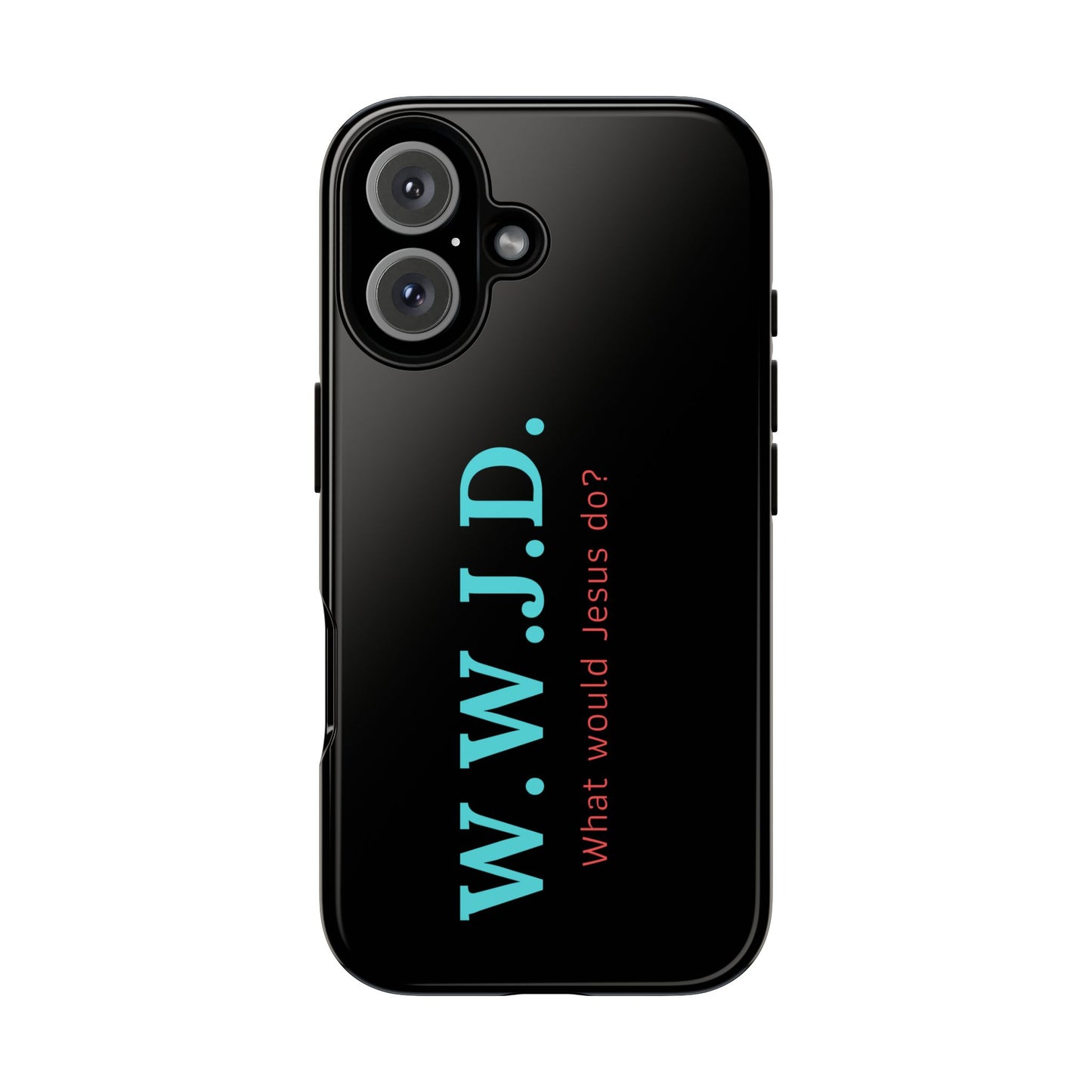 W.W.J.D. Phone Case - Tough Case