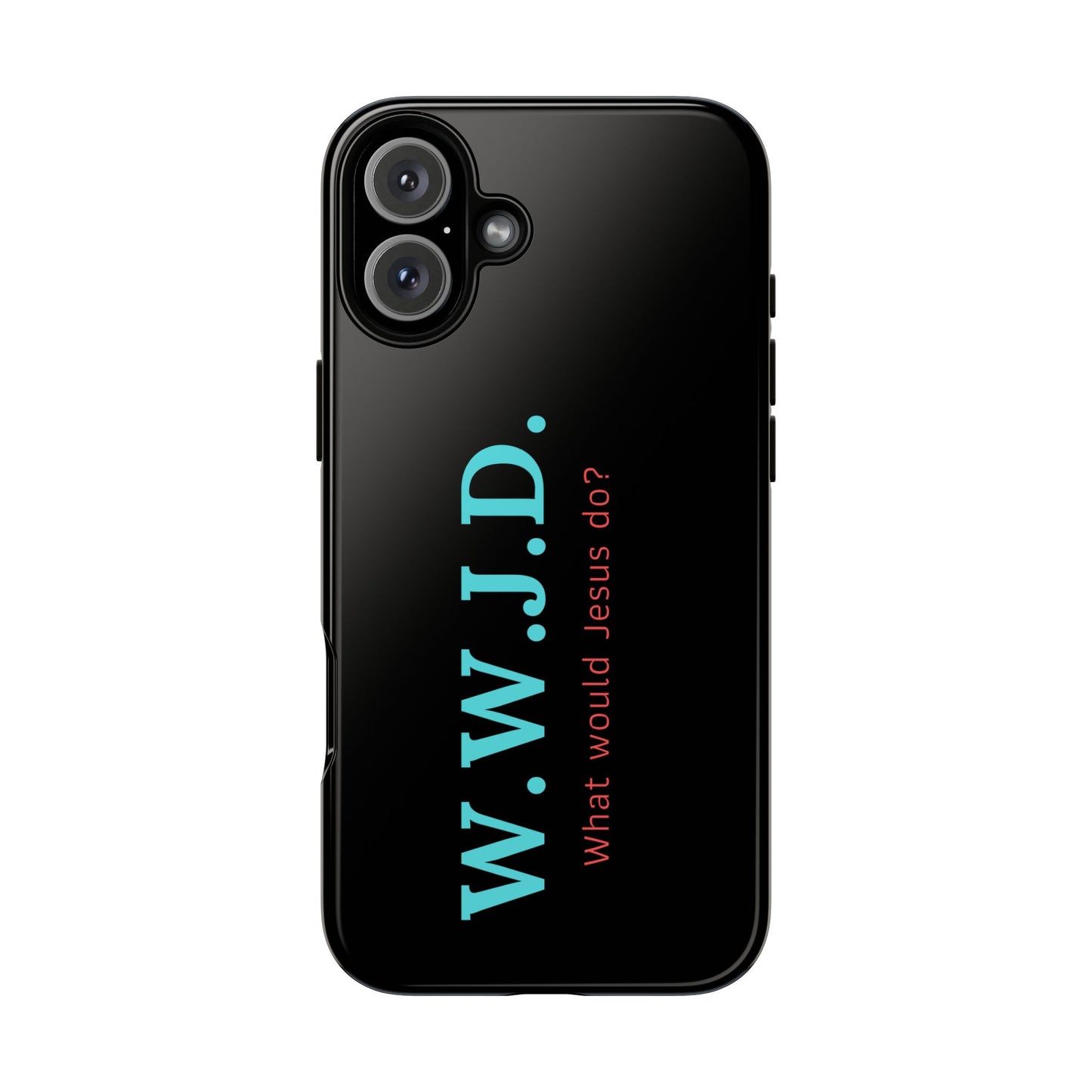 W.W.J.D. Phone Case - Tough Case