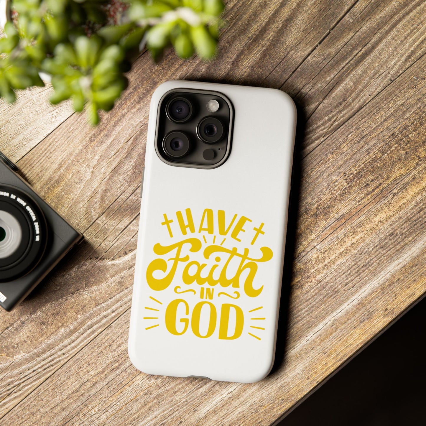 Have Faith in God Phone Case - Tough Case
