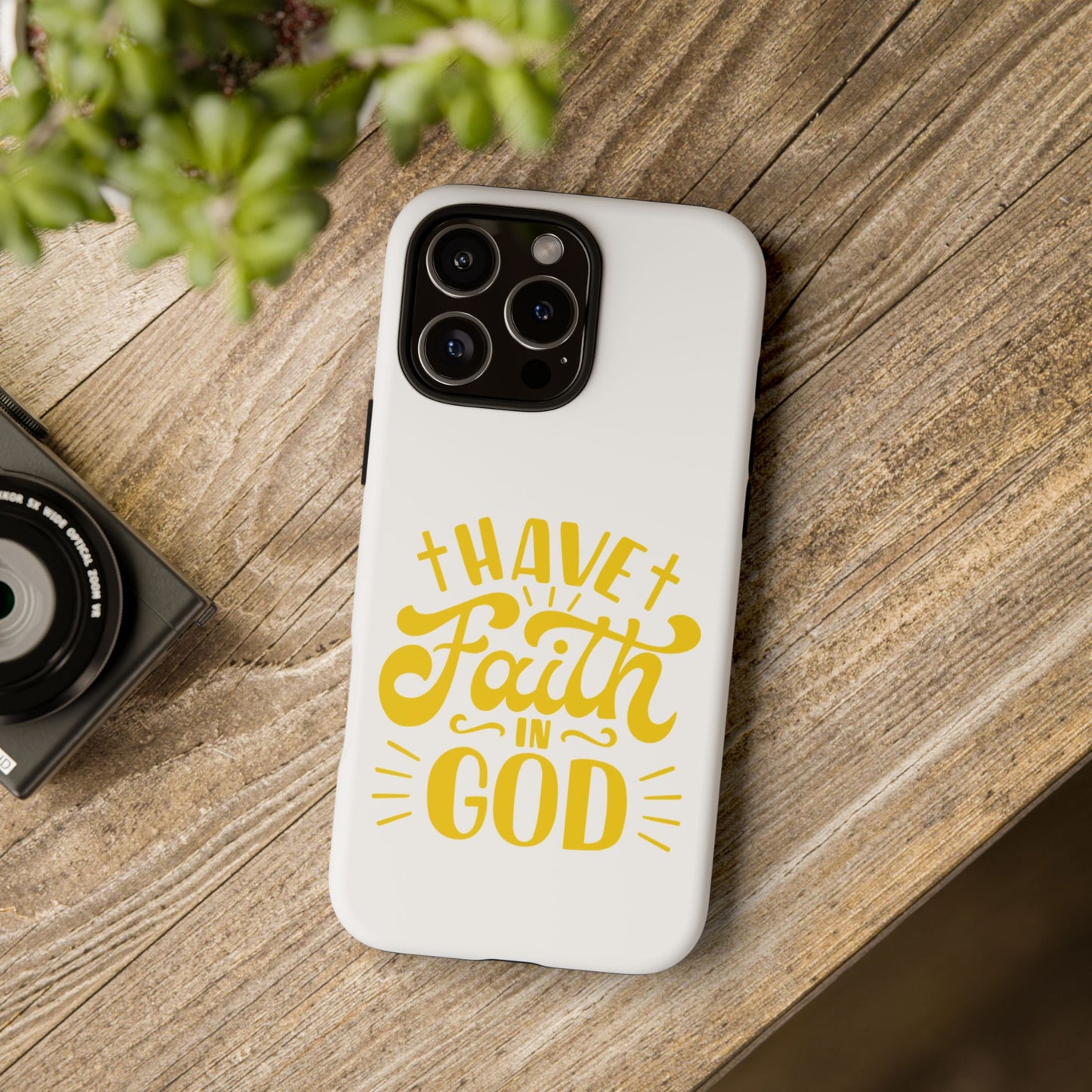 Have Faith in God Phone Case - Tough Case