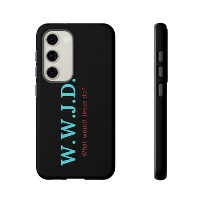 W.W.J.D. Phone Case - Tough Case