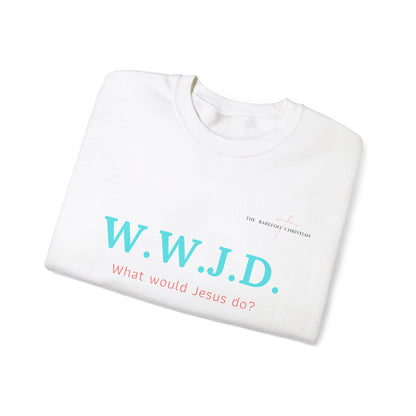 W.W.J.D. - Unisex Sweatshirt