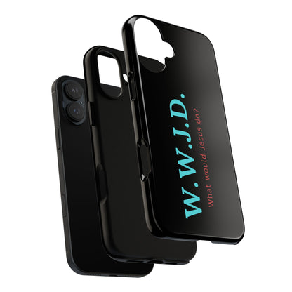 W.W.J.D. Phone Case - Tough Case