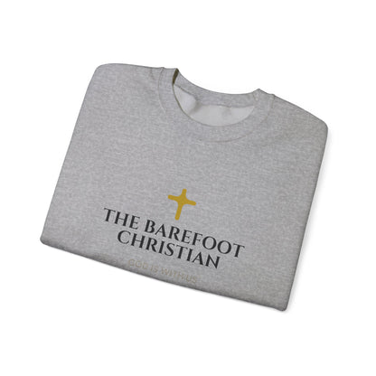 The Barefoot Christian - Unisex Sweatshirt