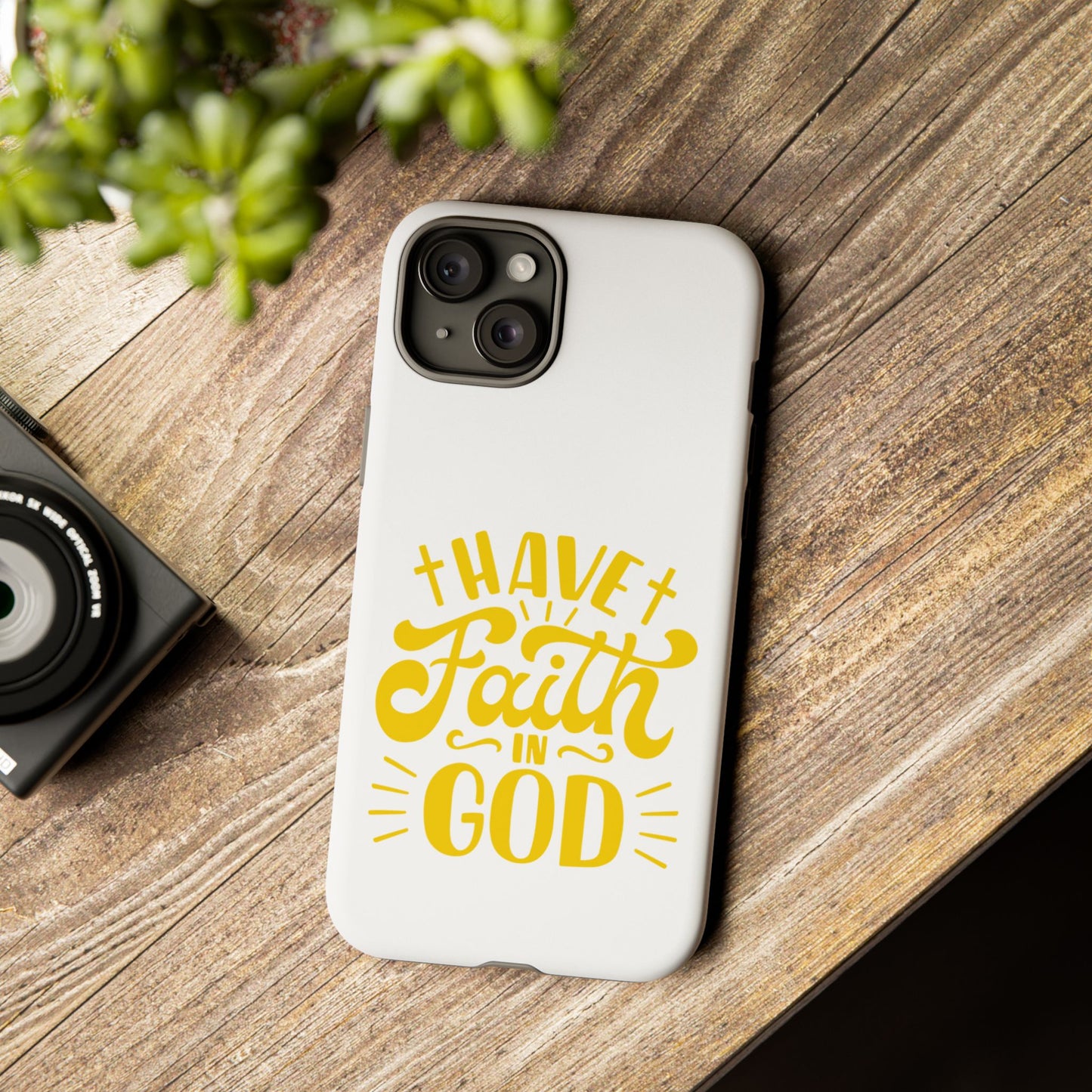 Have Faith in God Phone Case - Tough Case