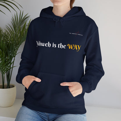 Yahweh is the Way - Unisex Hooded Sweatshirt