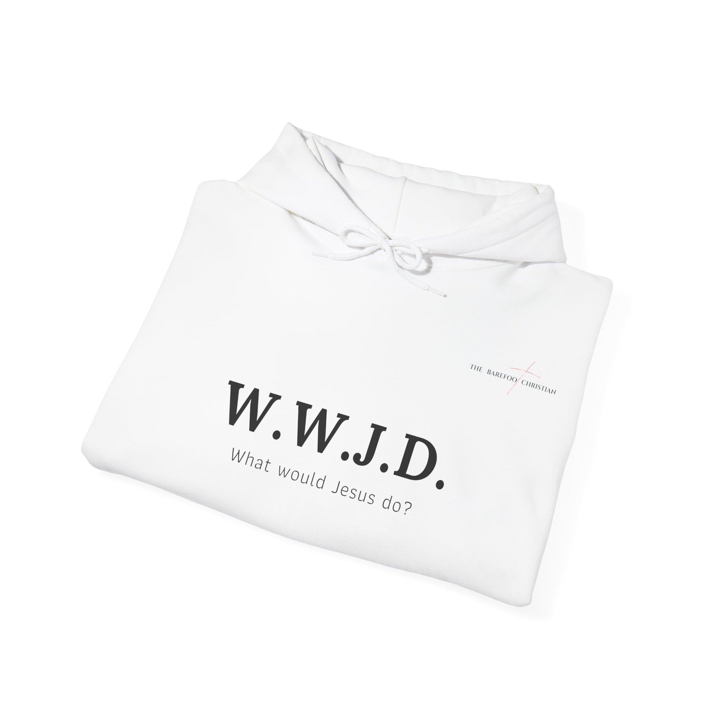 W.W.J.D. - Unisex Hooded Sweatshirt