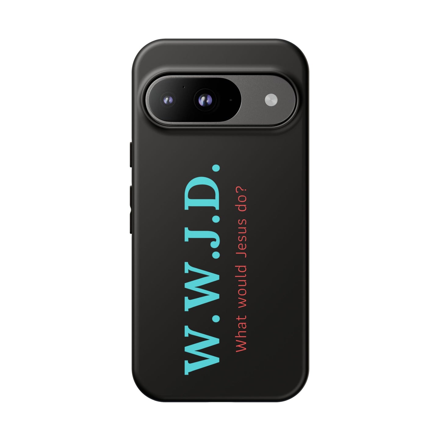 W.W.J.D. Phone Case - Tough Case